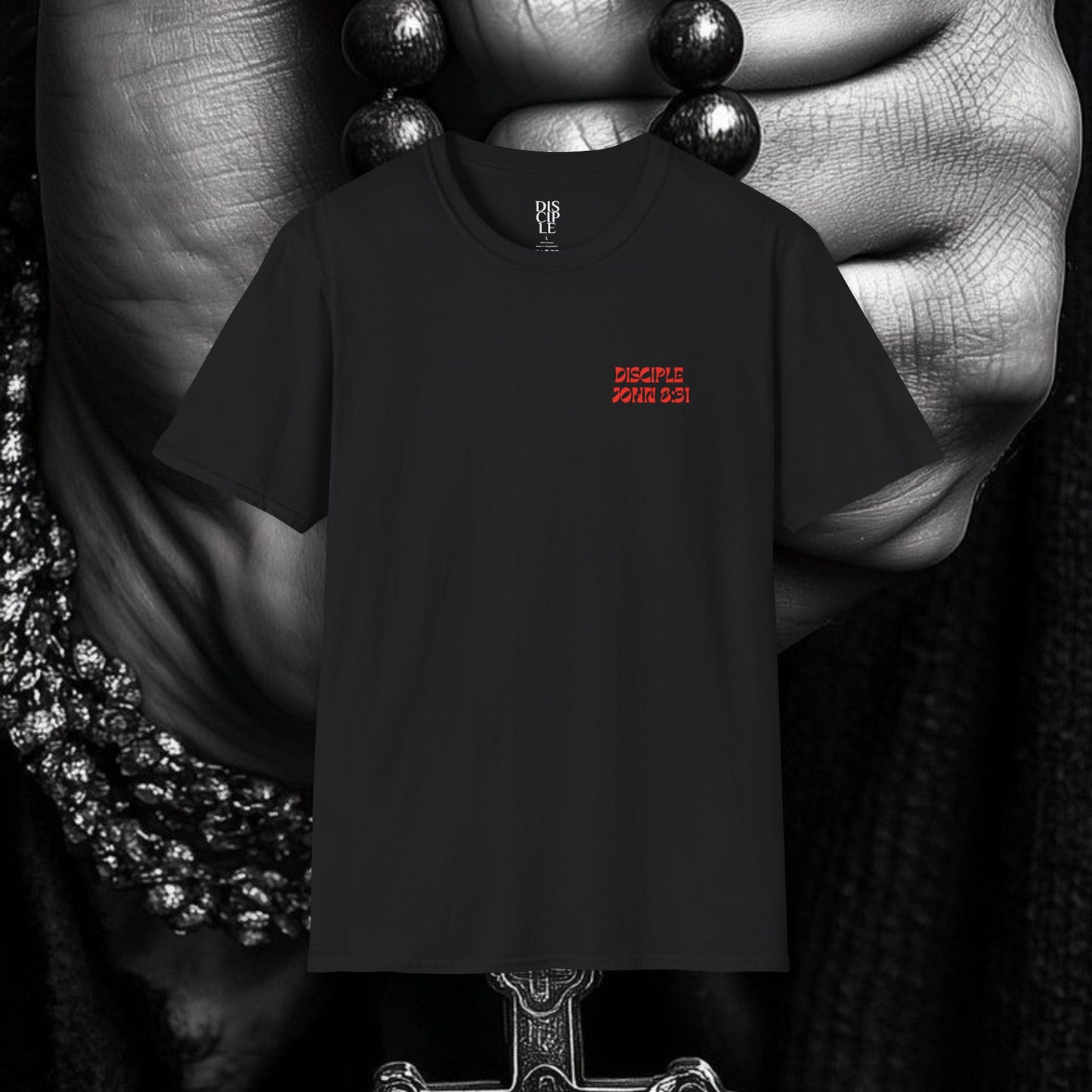 Disciple John 8:31 T-Shirt