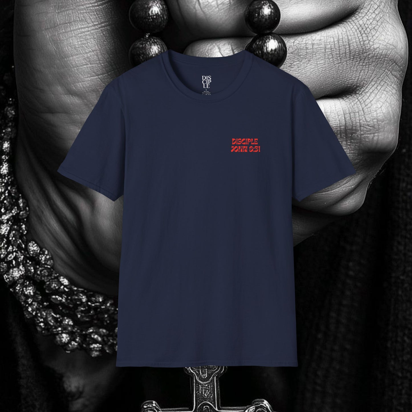 Disciple John 8:31 T-Shirt