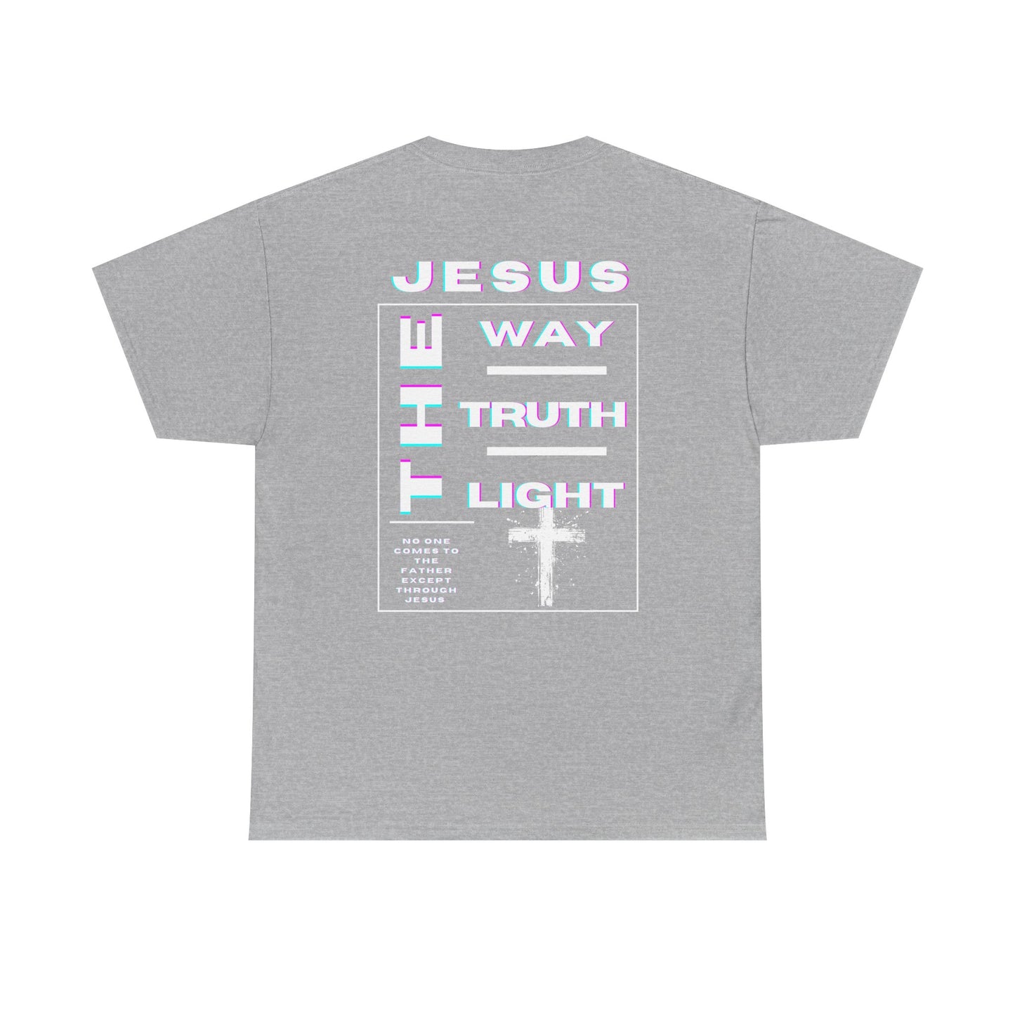 Jesus the Way, Truth, Light Unisex Tee, Christian Graphic Shirt, Inspirational Bible Quote, Religious Clothing, Church Apparel
